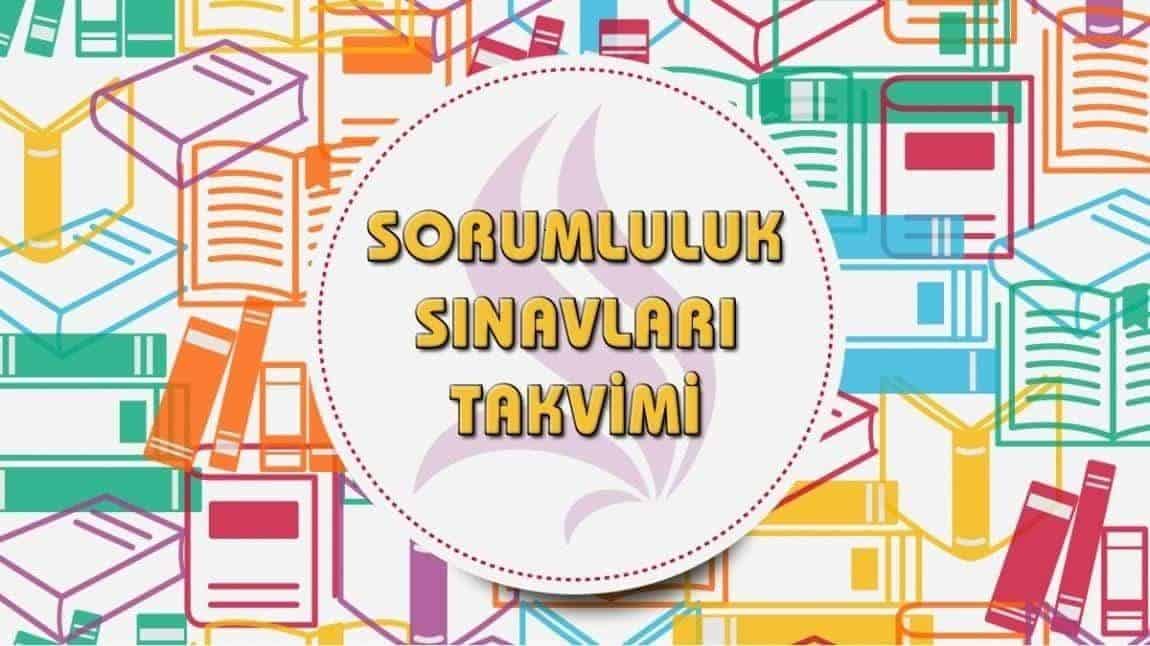 2025 - 2026 EĞİTİM - ÖĞRETİM YILI EYLÜL DÖNEMİ SORUMLULUK SINAV PROGRAMI